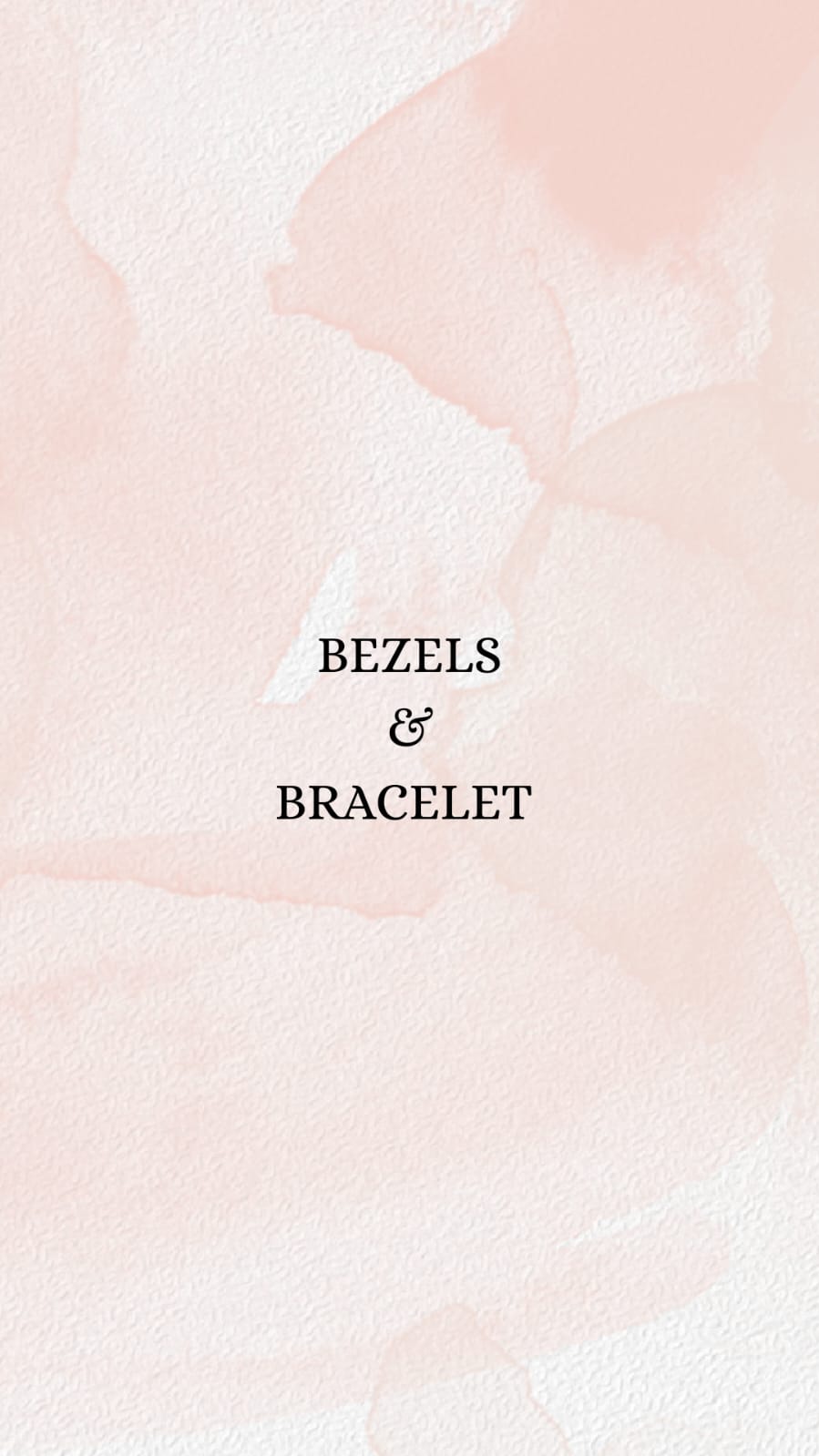 Bezel & Bracelet