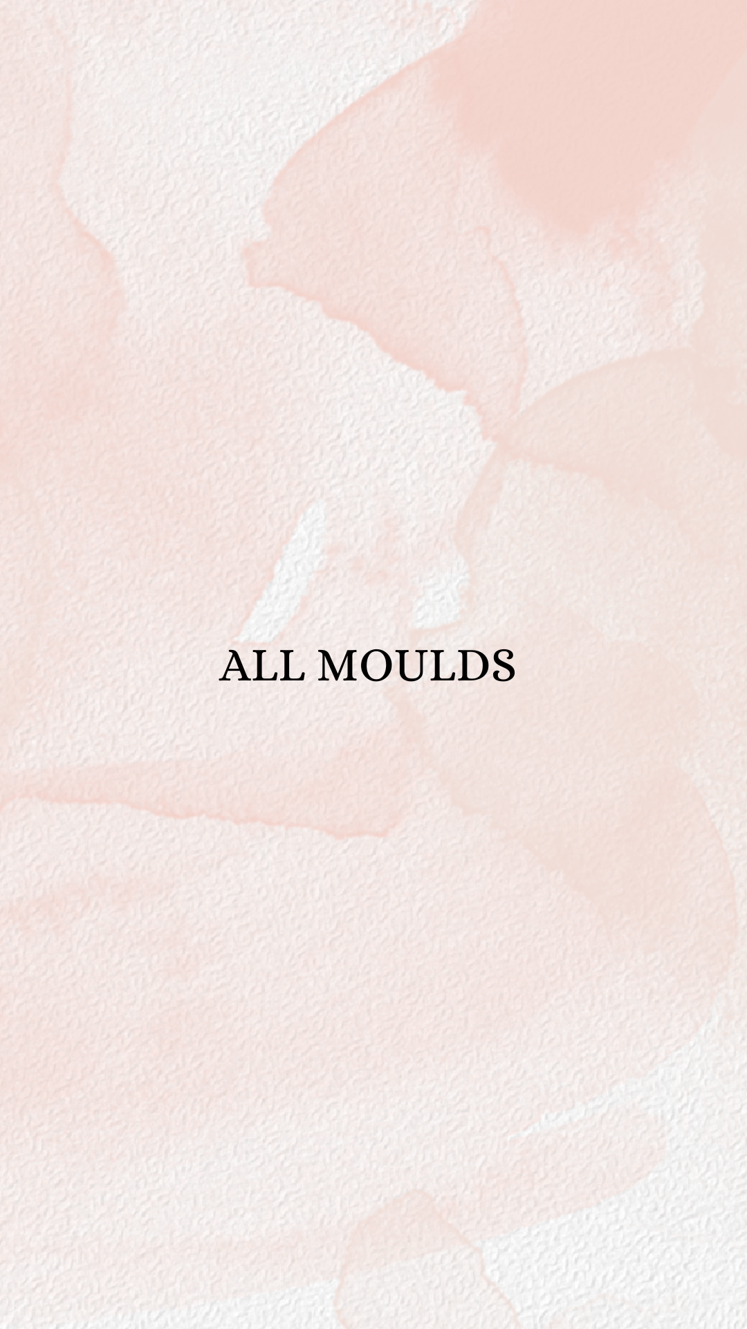 All Moulds