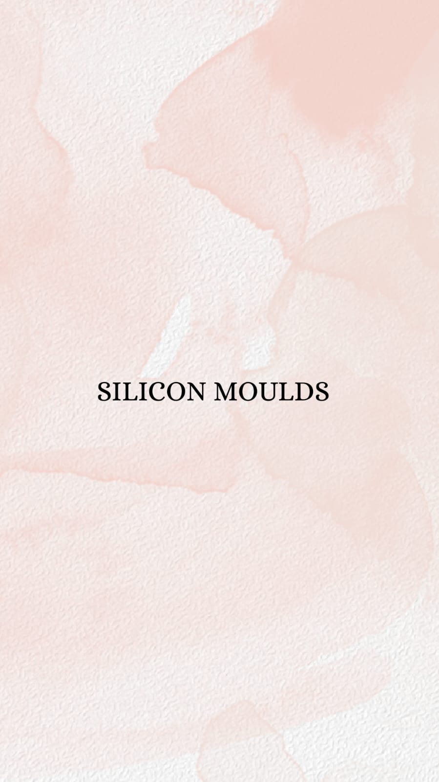 Silicon Moulds
