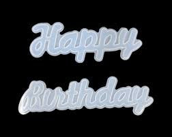 HAPPY BIRTHDAY Mould